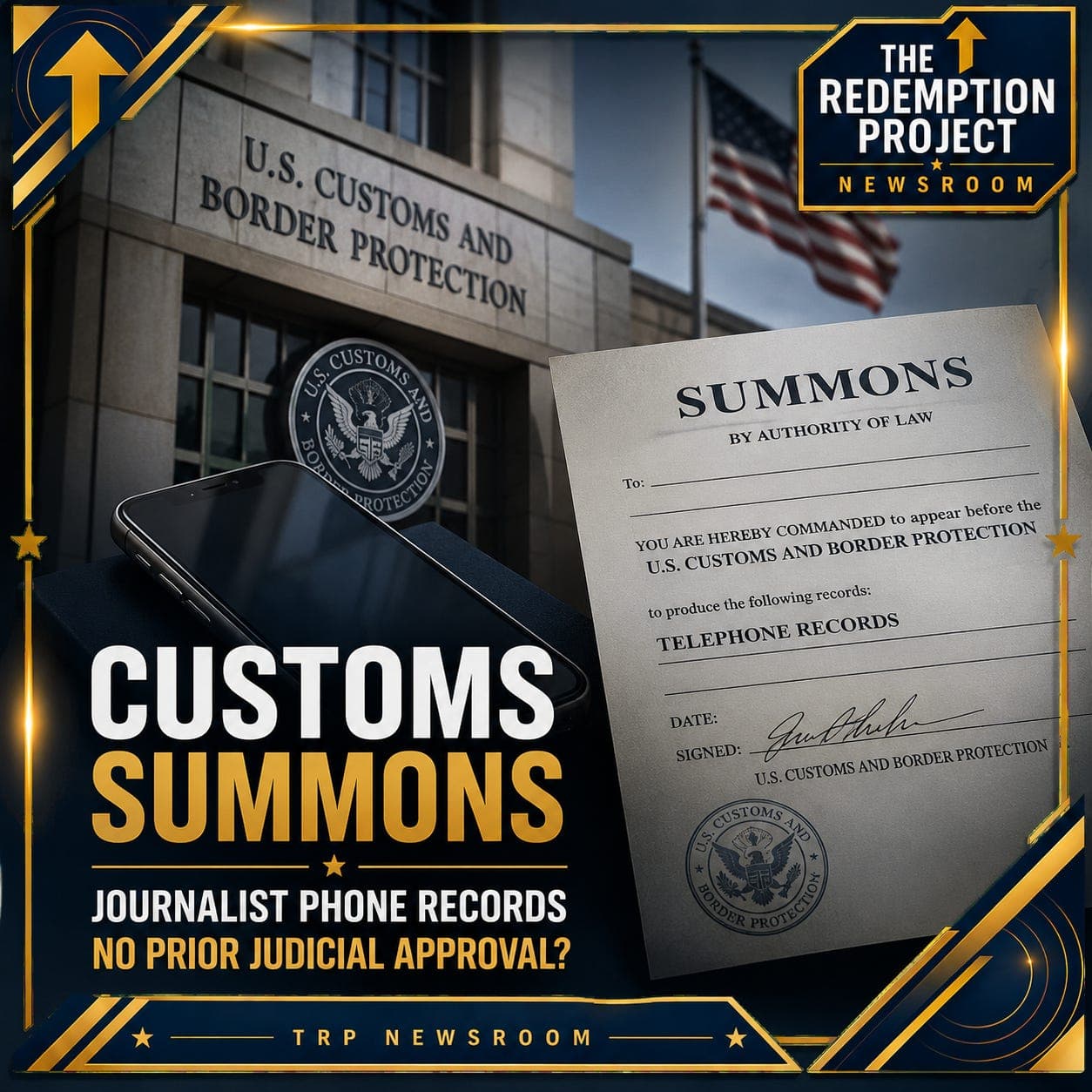 A Customs Summons Can Reach a Journalist’s Phone Records Without Prior Judicial Approval. Here Is How. artwork