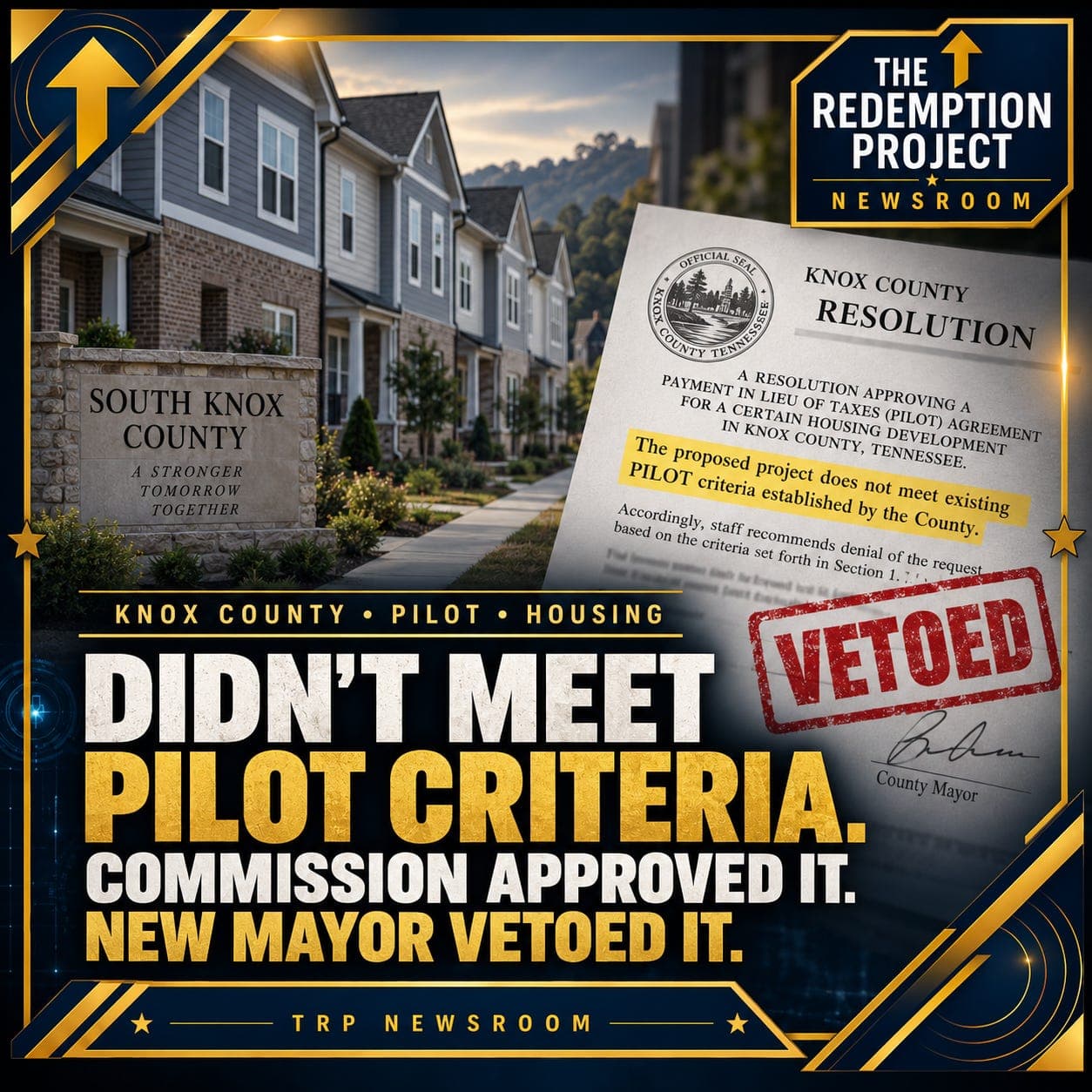 Knox County Approved a Housing Tax Break Its Own Resolution Said Did Not Meet Existing Criteria. The New Mayor Vetoed It. artwork