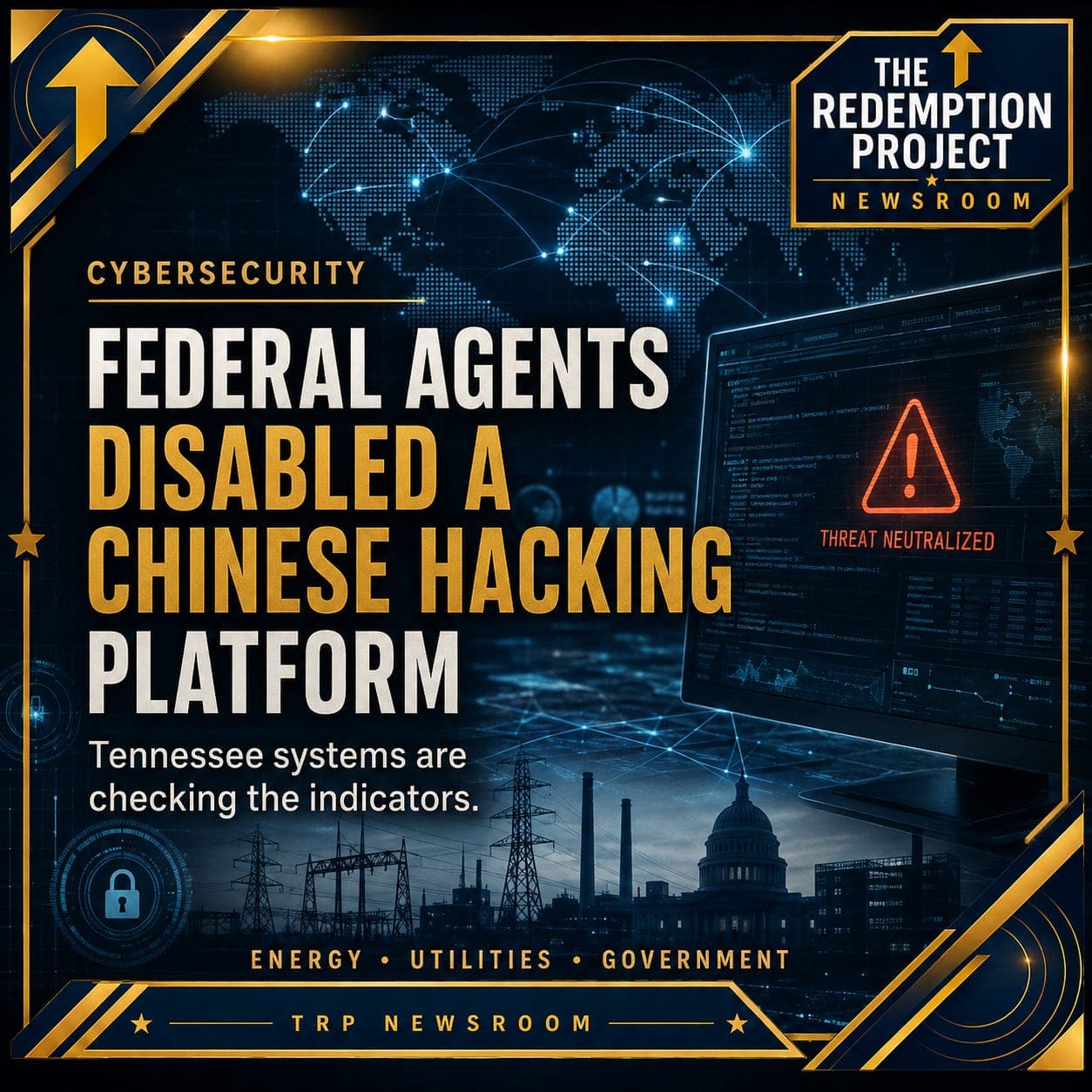 Federal Agents Disabled a Chinese Hacking Platform. Tennessee’s Critical-Infrastructure Operators Should Be Checking the Indicators. artwork