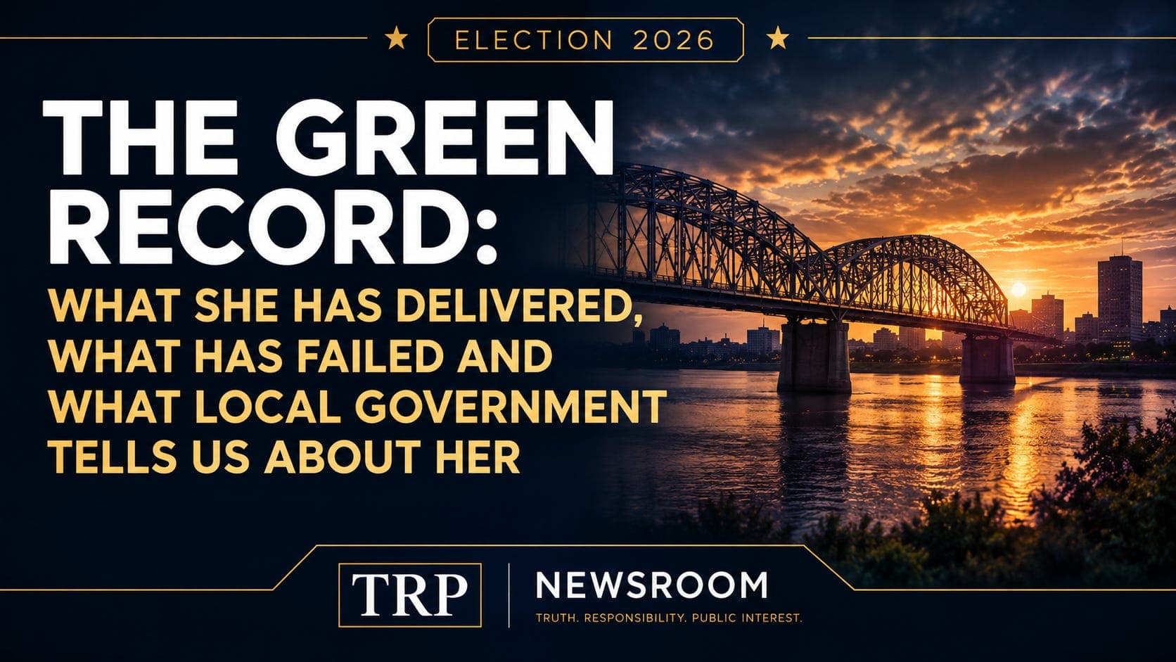 The Green Record: What She Has Delivered, What Has Failed and What Local Government Reveals