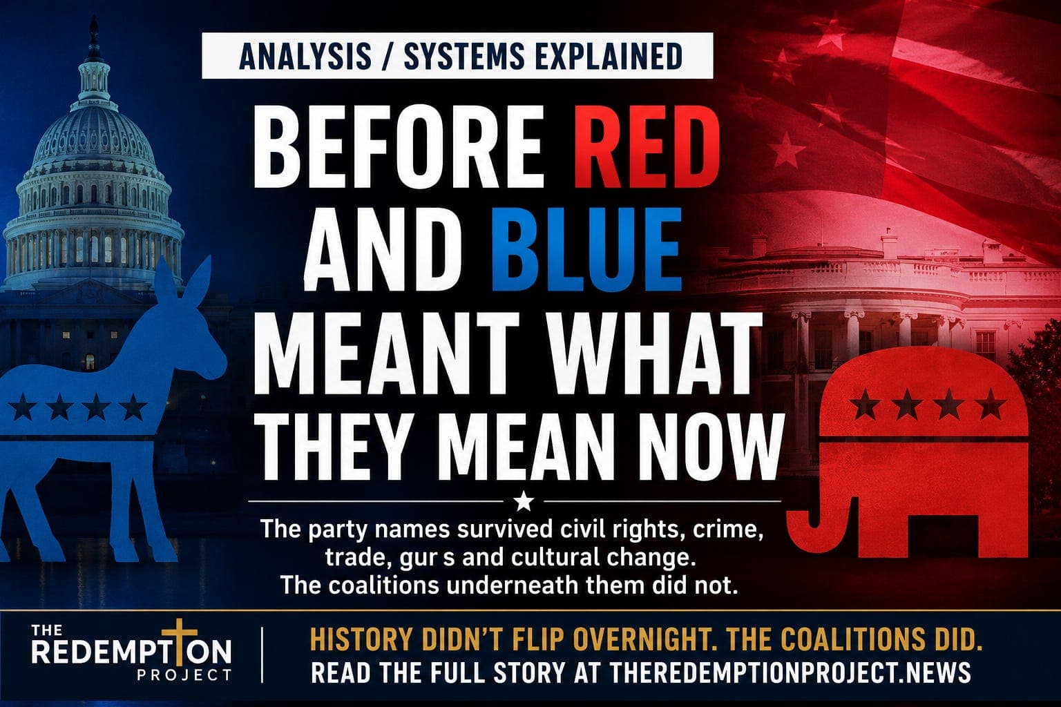Before Red and Blue Meant What They Mean Now artwork
