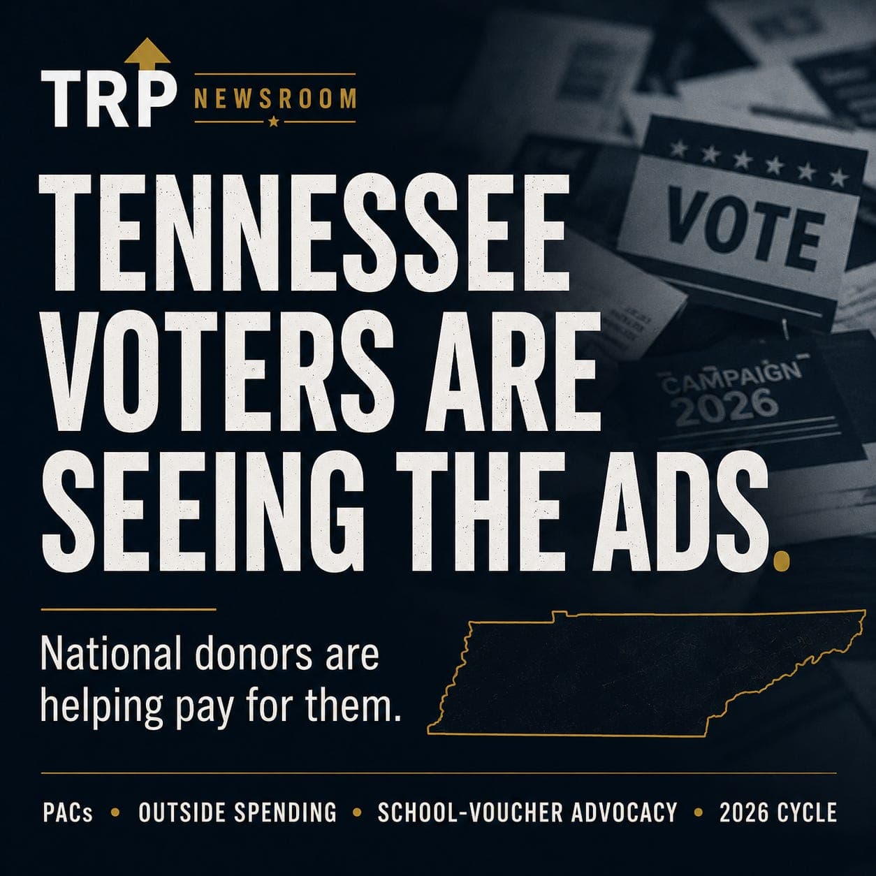 Tennessee voters are seeing the ads. National donors are helping pay for them.